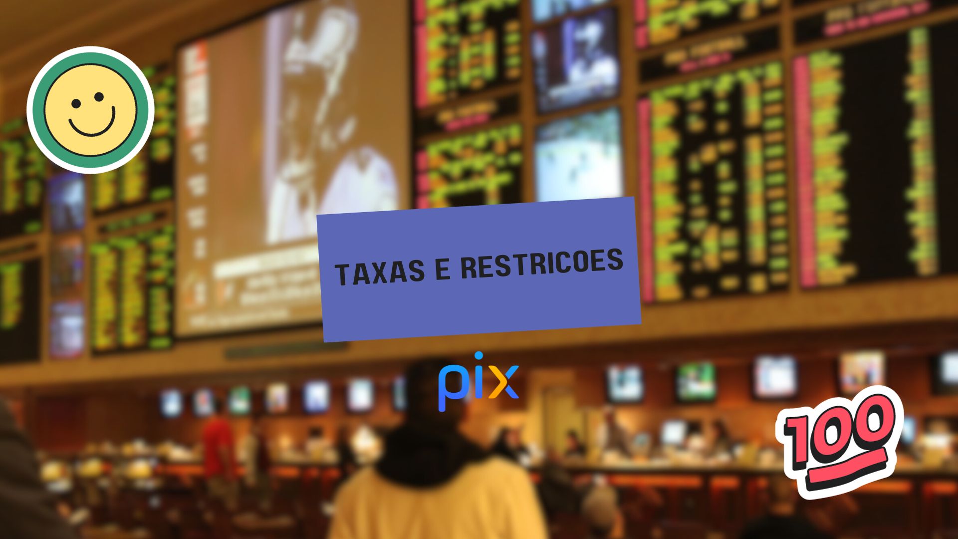 Taxas e restrições