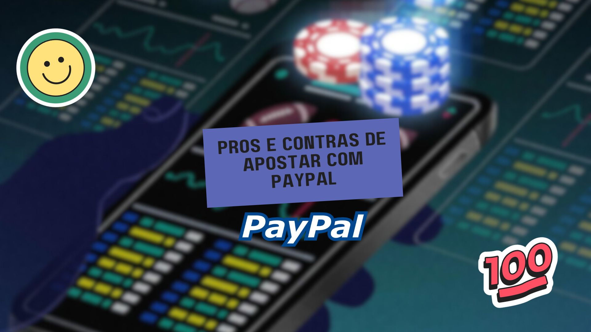 Prós e contras de apostar com PayPal