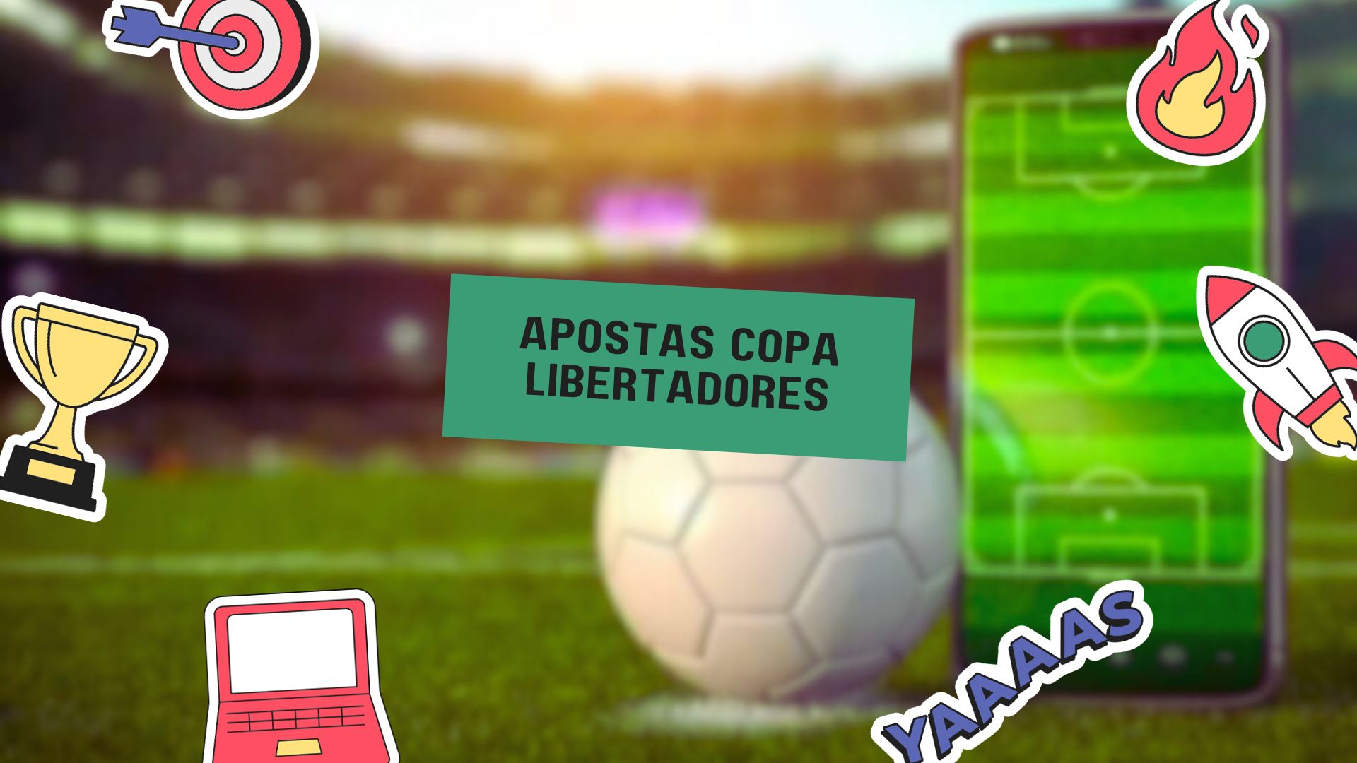Apostas Copa Libertadores