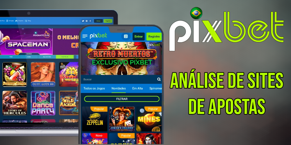 Uma análise aprofundada da experiência de jogo da Pixbet no Brasil